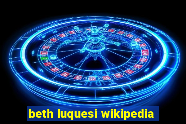 beth luquesi wikipedia